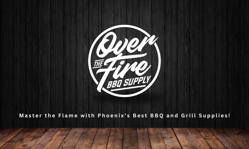 over the fire bbq supply phoenix az