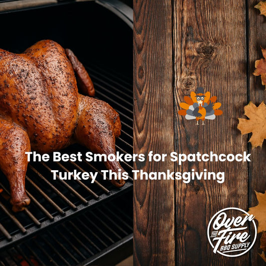 The Best Smokers for Spatchcock Turkey This Thanksgiving